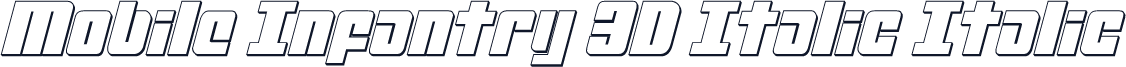 Mobile Infantry 3D Italic Italic