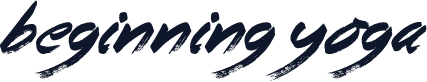 Beginning Yoga