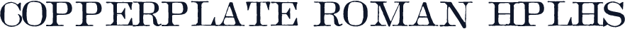 Copperplate Roman HPLHS