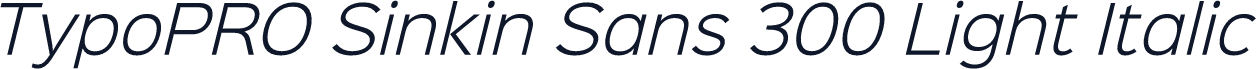 TypoPRO Sinkin Sans 300 Light Italic