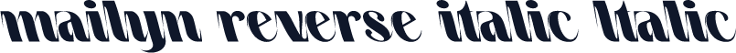 mailyn reverse italic Italic