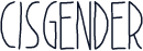 Cisgender