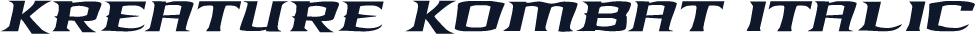 Kreature Kombat Italic