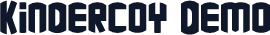 Kindercoy Demo