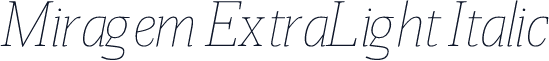 Miragem ExtraLight Italic