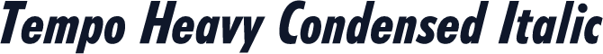 Tempo Heavy Condensed Italic