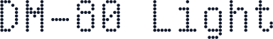 DM-80 Light