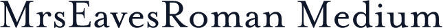 MrsEavesRoman Medium