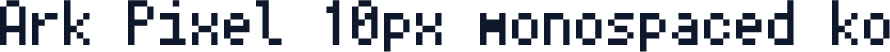 Ark Pixel 10px monospaced ko