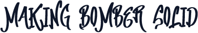 Making Bomber Solid