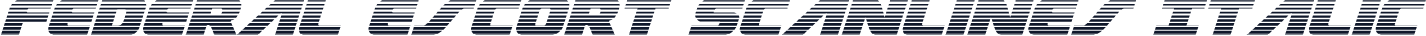 Federal Escort Scanlines Italic