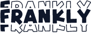 Frankly