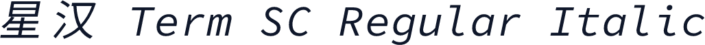 星汉 Term SC Regular Italic
