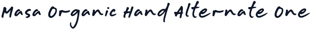 Masa Organic Hand Alternate One