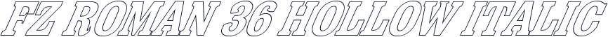 FZ ROMAN 36 HOLLOW ITALIC