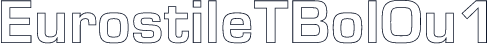 EurostileTBolOu1