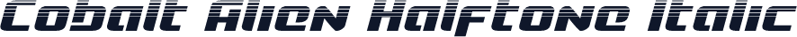 Cobalt Alien Halftone Italic