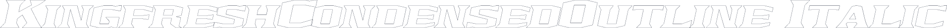 KingfreshCondensedOutline Italic
