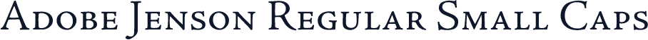 Adobe Jenson Regular Small Caps