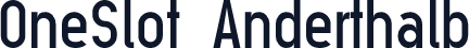 OneSlot Anderthalb
