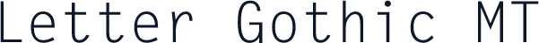 Letter Gothic MT
