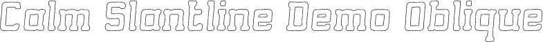 Calm Slantline Demo Oblique