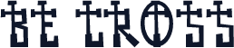 BE CROSS