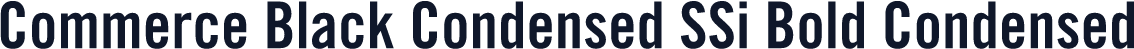 Commerce Black Condensed SSi Bold Condensed