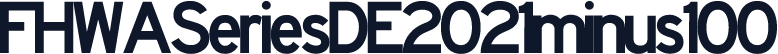 FHWASeriesDE2021minus100