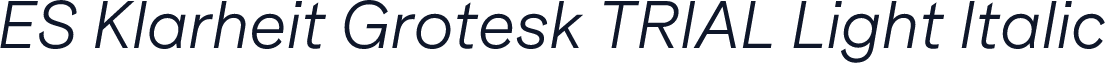 ES Klarheit Grotesk TRIAL Light Italic
