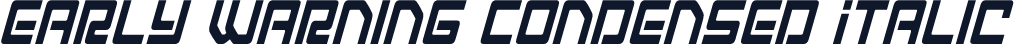 Early Warning Condensed Italic