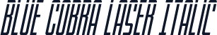 Blue Cobra Laser Italic