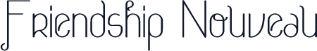 Friendship Nouveau