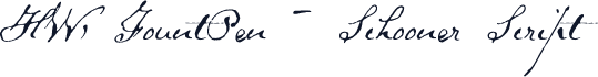 HW, FountPen - Schooner Script