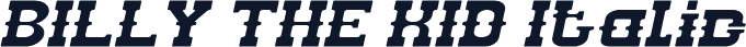BILLY THE KID Italic