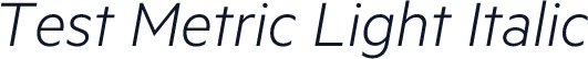 Test Metric Light Italic