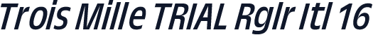 Trois Mille TRIAL Rglr Itl 16