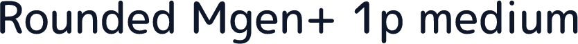 Rounded Mgen+ 1p medium