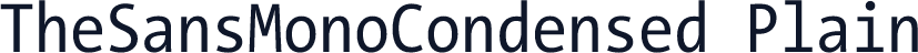 TheSansMonoCondensed Plain