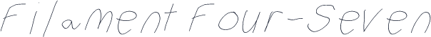 Filament Four-Seven