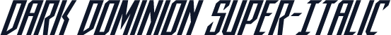 Dark Dominion Super-Italic