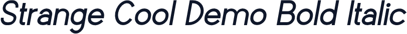 Strange Cool Demo Bold Italic