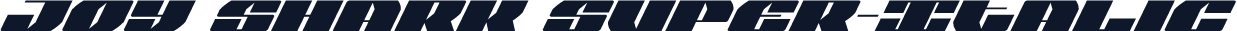 Joy Shark Super-Italic