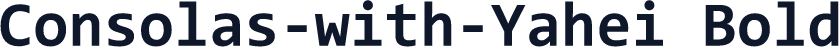 Consolas-with-Yahei Bold