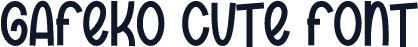 Gafeko Cute Font