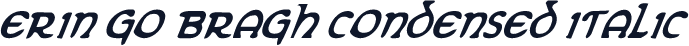 Erin Go Bragh Condensed Italic