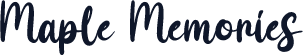 Maple Memories