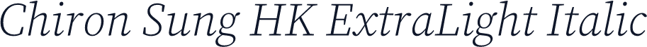 Chiron Sung HK ExtraLight Italic