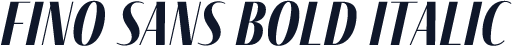 Fino Sans Bold Italic