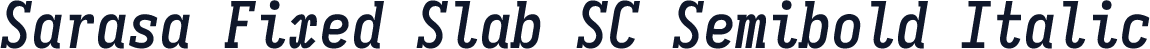Sarasa Fixed Slab SC Semibold Italic